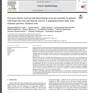 Five-year relative survival and determinants of excess mortality in patients with head and neck and thyroid cancers: A population-based study from Golestan province, Northern Iran