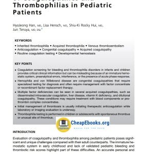 Evaluation and Management of Coagulopathies and Thrombophilias in Pediatric Patients