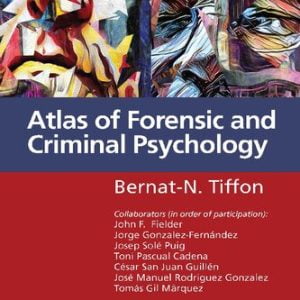 Atlas of Forensic and Criminal Psychology