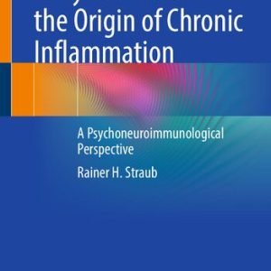 Early Trauma as the Origin of Chronic Inflammation