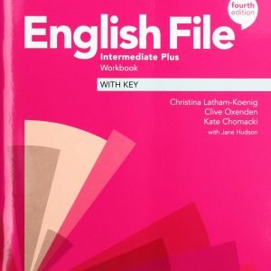 English File Intermediate Plus. Workbook with Key