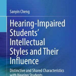 Hearing-Impaired Students’ Intellectual Styles and Their Influence
