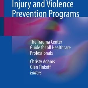 Hospital-based Injury and Violence Prevention Programs
