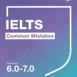IELTS Common Mistakes For Bands 6.0-7.0