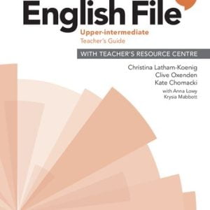 English File Upper-intermediate. Teacher's Guide