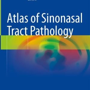 Atlas of Sinonasal Tract Pathology
