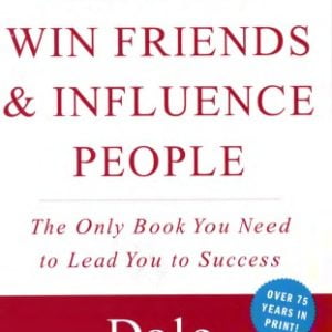 How to Win Friends & Influence People