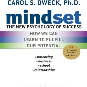 Mindset: The New Psychology of Success