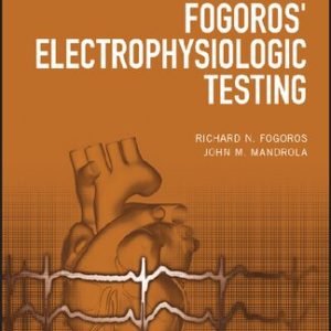 Fogoros' Electrophysiologic Testing