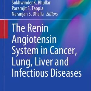 The Renin Angiotensin System in Cancer, Lung, Liver and Infectious Diseases