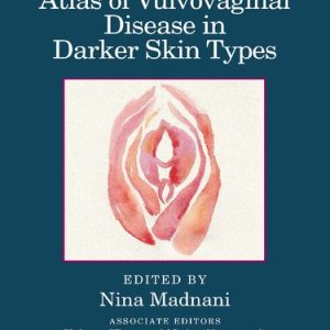 Atlas of Vulvovaginal Disease in Darker Skin Types