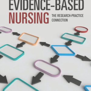 Brown's Evidence-Based Nursing: The Research-Practice Connection