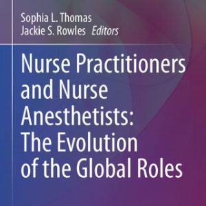 Nurse Practitioners and Nurse Anesthetists