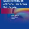 Intellectual Disabilities: Health and Social Care Across the Lifespan 3